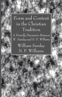 Enlarge image Cover: Form and Content in the Christian Tradition - Wipf & Stock Publishers