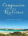 Cover: Compassion and Resilience - Xlibris Us