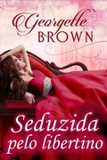 Cover: Seduzida pelo libertino (Romances de &eacute;poca er&oacute;ticos) - Romances de &eacute;poca er&oacute;ticos