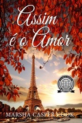 Cover: Assim &eacute; o Amor. - Babelcube Inc.