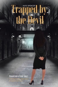 Enlarge image Cover: Trapped by the Devil - AuthorHouse UK