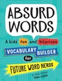 Cover: Absurd Words - Sourcebooks Explore