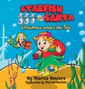 Cover: Starfish Santa Christmas under the Sea - Heartstring Productions, LLD