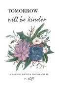 Cover: tomorrow will be kinder - Rachel Clift