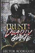 Cover: Trust Is A deadly Game - Solo Publication