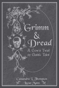 Cover: Grimm & Dread - Quill & Crow Publishing House
