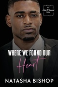 Cover: Where We Found Our Heart - Natasha Bishop