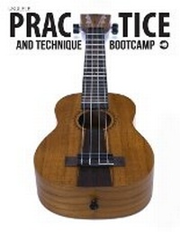 Enlarge image Cover: Ukulele Practice And Technique Bootcamp - Blinky Publishing