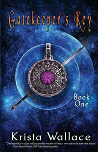 Enlarge image Cover: Gatekeeper's Key - Krista Wallace