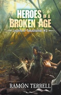 Cover: Heroes of a Broken Age - Tal Publishing