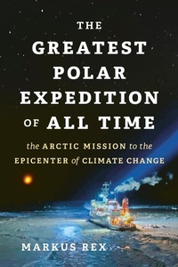Abbildung von: The Greatest Polar Expedition of All Time - Greystone Books