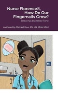 Cover: Nurse Florence(R), How Do Our Fingernails Grow? - Lulu.com
