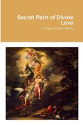 Cover: Secret Path of Divine Love - Lulu.com