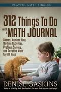 Cover: 312 Things To Do with a Math Journal - Tabletop Academy Press
