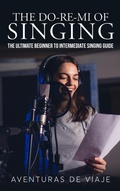 Cover: The Do-Re-Mi of Singing - SF Nonfiction Books