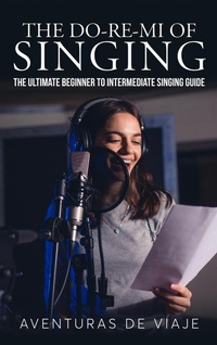 Enlarge image Cover: The Do-Re-Mi of Singing - SF Nonfiction Books