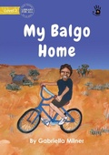 Cover: My Balgo Home - Our Yarning - Library for All