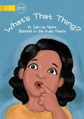 Cover: What's That Thing? - Library for All