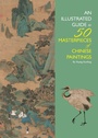 Bild: Illustrated Guide to 50 Masterpieces of Chinese Paintings - Shanghai Press