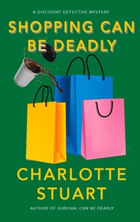Enlarge image Cover: Shopping Can Be Deadly - Amphorae Publishing Group LLC