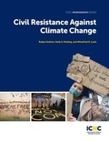 Cover: Civil Resistance Against Climate Change - International Center on Nonviolent Conflict