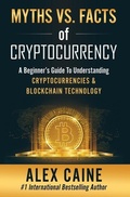 Cover: Myths Vs. Facts Of Cryptocurrency - King of Kings Publishing