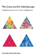 Cover: The Cross and the Kaleidoscope - Western Academic Publishers
