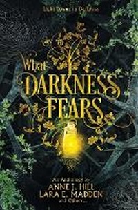 Enlarge image Cover: What Darkness Fears - Twenty Hills