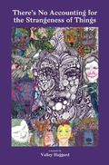 Cover: There's No Accounting for the Strangeness of Things (Unzipped, #5) - Unzipped