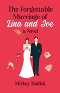 Cover: The Forgettable Marriage of Lina and Joe - Parkside Books