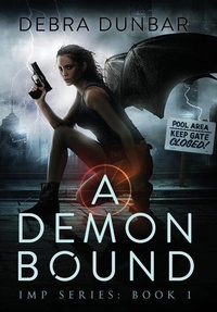 Enlarge image Cover: A Demon Bound - Debra Dunbar LLC