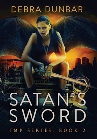 Enlarge image Cover: Satan's Sword - Debra Dunbar LLC