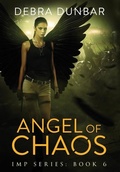 Cover: Angel of Chaos - Debra Dunbar LLC