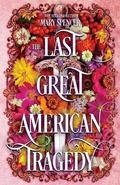 Cover: The Last Great American Tragedy - Cayelle Publishing/Haze