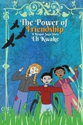 Cover: The Power of Friendship - Eli Kwake