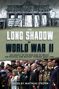 Cover: The Long Shadow of World War II - Casemate Academic