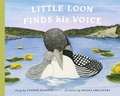 Cover: Little Loon Finds His Voice - Simon + Schuster LLC