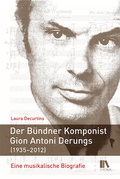 Cover: Der B&uuml;ndner Komponist Gion Antoni Derungs (1935-2012) - Chronos