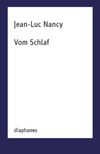 Abbildung von: Vom Schlaf - Diaphanes