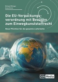 Cover: Die EU-Verpackungsverordnung mit Bez&uuml;gen zum Einwegkunststoffrecht - DIN Media