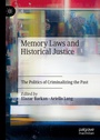 Cover: Memory Laws and Historical Justice - Palgrave Macmillan