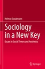 Cover: Sociology in a New Key - Springer
