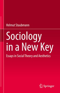 Enlarge image Cover: Sociology in a New Key - Springer