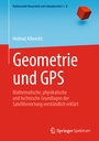 Cover: Geometrie und GPS - Springer Spektrum