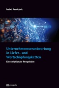 Cover: Unternehmensverantwortung in Liefer- und Wertsch&ouml;pfungsketten - Metropolis