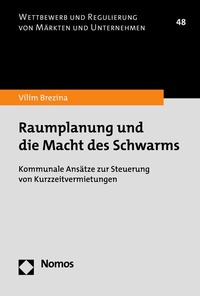 Abbildung von: Raumplanung und die Macht des Schwarms - Nomos