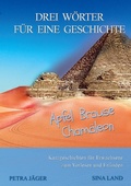 Cover: Drei W&ouml;rter f&uuml;r eine Geschichte - Drei W&ouml;rter f&uuml;r eine Geschichte
