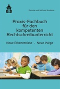 Cover: Praxis-Fachbuch f&uuml;r den kompetenten Rechtschreibunterricht - Schneider bei wbv