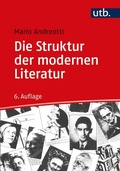 Cover: Die Struktur der modernen Literatur - UTB