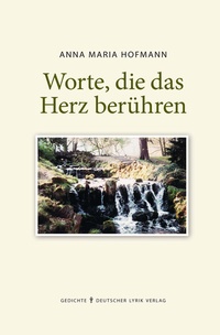 Abbildung von: Worte, die das Herz berühren - Fischer, Karin
